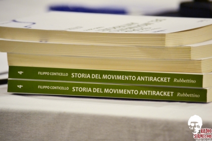 Presentazione in anteprima del libro &quot;Storia del movimento antiracket&quot; - Foto e Video